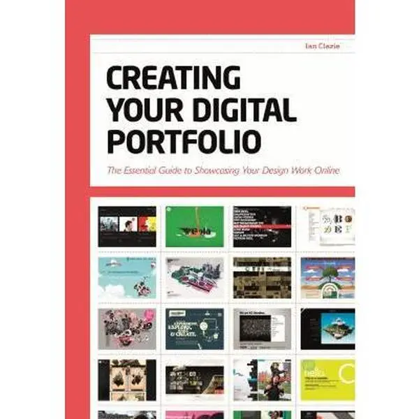 USED Book - Creating Your Digital Portfolio: The Essential Guide to Showcasing Your Design Work Online by Clazie, Ian (Hardcover) - english