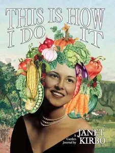 USED-This Is How I Do It by Janet Kirbo (Paperback)