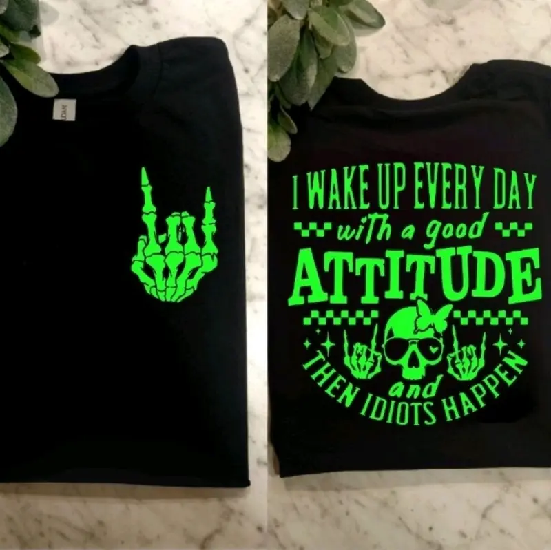 funny short sleeve tshirt I wake up in a good attitude humor Casual Stylish skull black and lime green