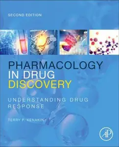 USED-Pharmacology in Drug Discovery and Development: Understanding Drug Response by Kenakin, Terry P. (Paperback)