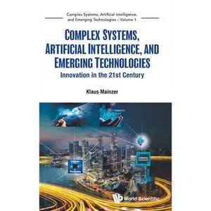 Complex Systems, Artificial Intelligence & Emerging Tech - Hardcover