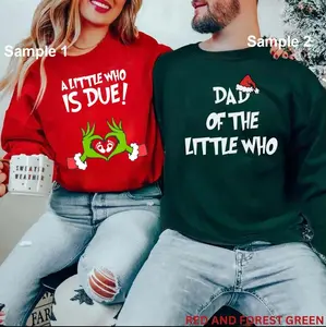 A Little Who Is Due Couple Sweatshirt, Mommy To Be Shirt, New Dad Shirt, Christmas Pregnancy Reveal Sweatshirt, Christmas Holiday Maternity Sweatshirt, Christmas Pregnant Shirt, Baby Reveal Xmas Party Shirt