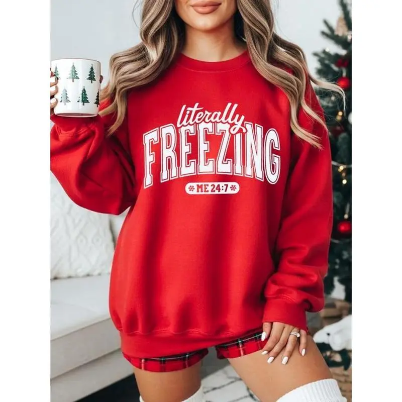 Literally Freezing Crewneck Sweatshirt, Trending Christmas Unisex Graphic Sweatshirt, Casual Outfit, Comfortable Menswear & Womenswear Top, Perfect Xmas Gift For Men And Women, Nov21