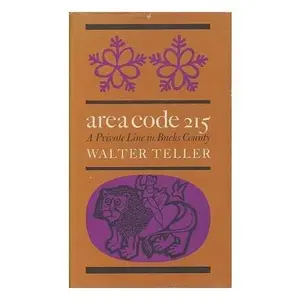 USED Book - Area code 215, a private line in Bucks County by walter teller (Hardcover) - english