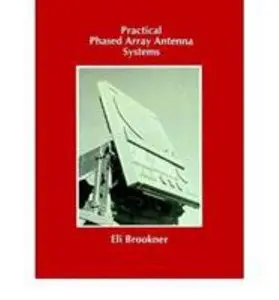 USED-Practical Phased-Array Antenna Systems (Artech House Antenna Library) by Eli Brookner (Hardcover)