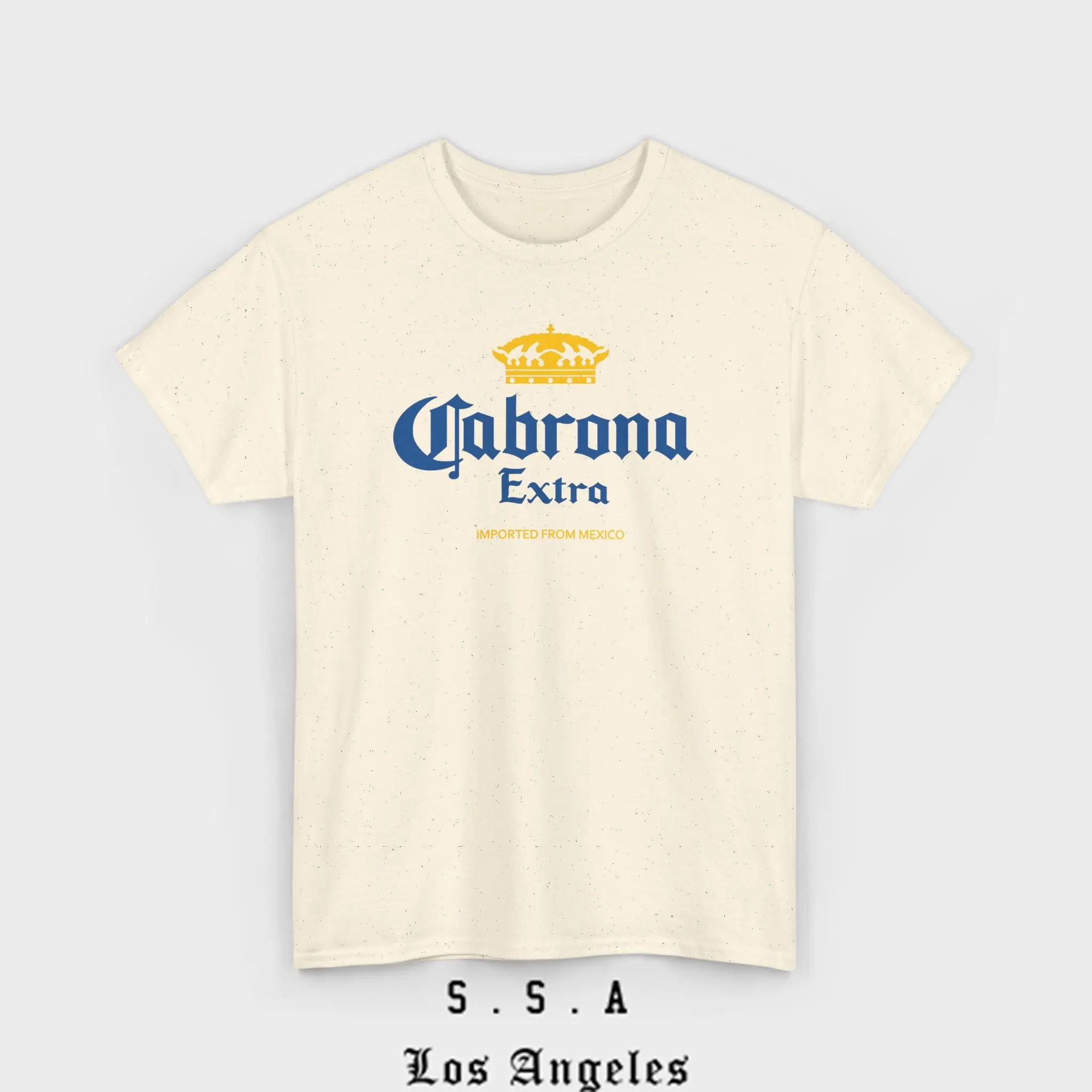 Cabrona Extra T-Shirt – Funny Imported from Mexico Tee Cultural Latina Top Tshirt Cerveza