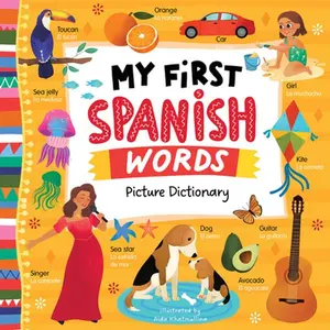 My First Spanish Words -- Clever Publishing - Hardcover