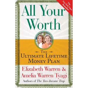 All Your Worth: The Ultimate Lifetime Money Plan (A Guide to Personal Finances) Paperback – January 17, 2006