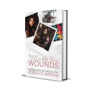 I’ll Kiss All Your Wounds (Urban Romance)