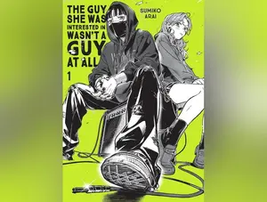 The Guy She Was Interested in Wasn't a Guy at All, Vol. 1 - Fashionable Romance Manga, High Schooler-Themed Paperback Book