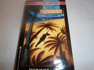 USED-The Trouble With Too Much Sun by Trella Crespi (Paperback)