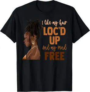 100% Cotton I Like My Hair Locd Up Black Woman Loc'd Hair Black History T-Shirt orange  black  shirt  everyday plain  white  tees silky  graphic