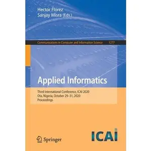 USED-Applied Informatics: Third International Conference, Icai 2020, Ota, Nigeria, October 29-31, 2020, Proceedings (Paperback)