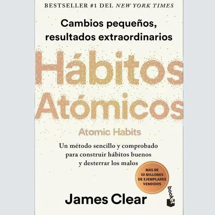 Hábitos Atómicos: Cambios Pequeños, Resultados Extraordinarios / Atomic Habits (Spanish Version Edition) self help