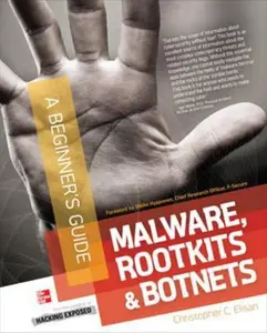 USED-Malware, Rootkits & Botnets a Beginner's Guide by Elisan, Christopher C. (Paperback)