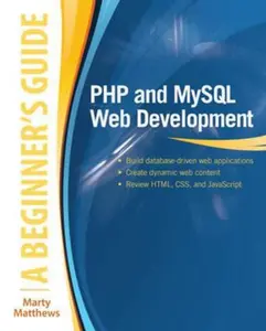 USED-PHP and MySQL Web Development: A Beginner's Guide by Matthews, Marty (Paperback)