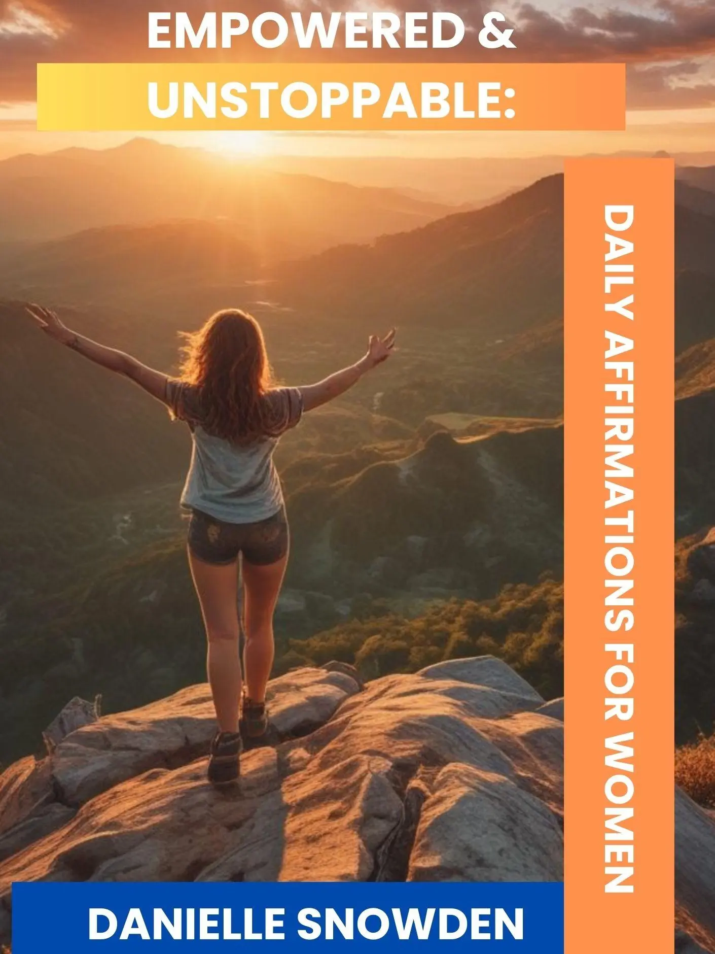 Empowered & Unstoppable: Daily Affirmations for Women