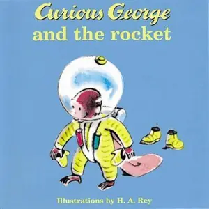 USED-Curious George and the Rocket by H.A. Rey (Hardcover)