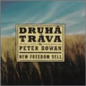 Druh  Tr va - New Freedom Bell  [COMPACT DISC - CD]