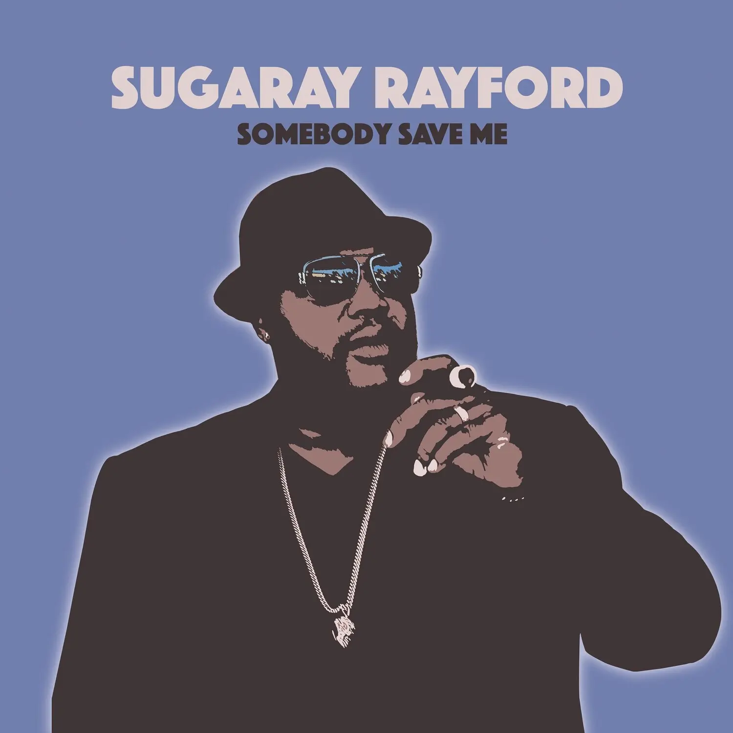 Sugaray Rayford - Somebody Save Me  [VINYL RECORD - LP]