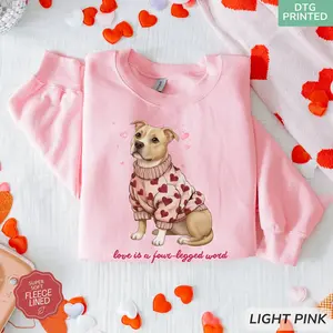 [Sale off up to 40%] Pitbull Valentine Sweatshirt; Love Is A Four-Legged Word Pittie Mom Valentine's Day Crewneck Sweater