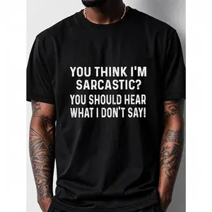 YOU For THINK I'M SARCASTIC? Men'S Graphic T-Shirt - 100% Cotton Ultra-Soft Crew Neck Tee With Bold White Text Print, Breathable Casual Shirt For Running & Weekend Wear, Made In USA, Tee Shirts, Casual Attire, Humorous Design, Soft Cotton Fabric