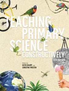 USED-Teaching Primary Science Constructively With Student Resource Access 12 Months by Keith Skamp (Paperback)