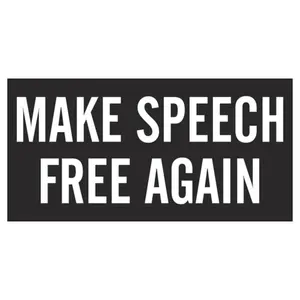 Make Speech Free Again Bumper Sticker