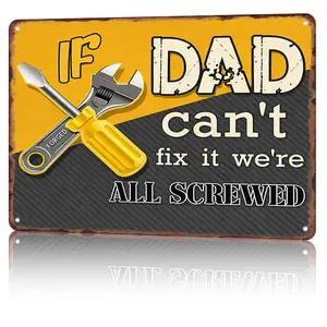 If Dad Can’t Fix It We’re All Screwed Tool Dad Humor 8x12 Inch Aluminum Metal Sign Perfect for Dad’s Garage & Workshop Rust Proof Heavy Duty Vintage Worn Finish bedroom decor gifts for boyfriend wall decor