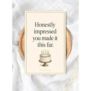 Funny Birthday Card for Friend Honestly Impressed You Made It This Far, Editorial Typography Humor Greeting Card