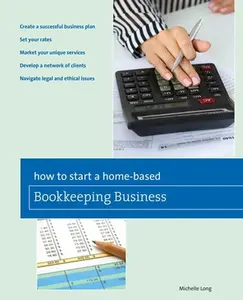USED-How to Start a Home-Based Bookkeeping Business by Long, Michelle (Paperback)