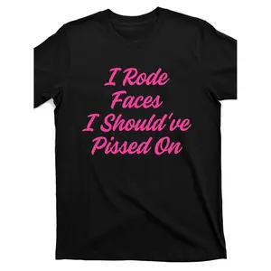 Funny T-Shirts" I ride face I pee face "Adult humor casual round neck t-shirt quality short sleeves unisex shirt fit-perfect wear humorous joke gifts for friends party