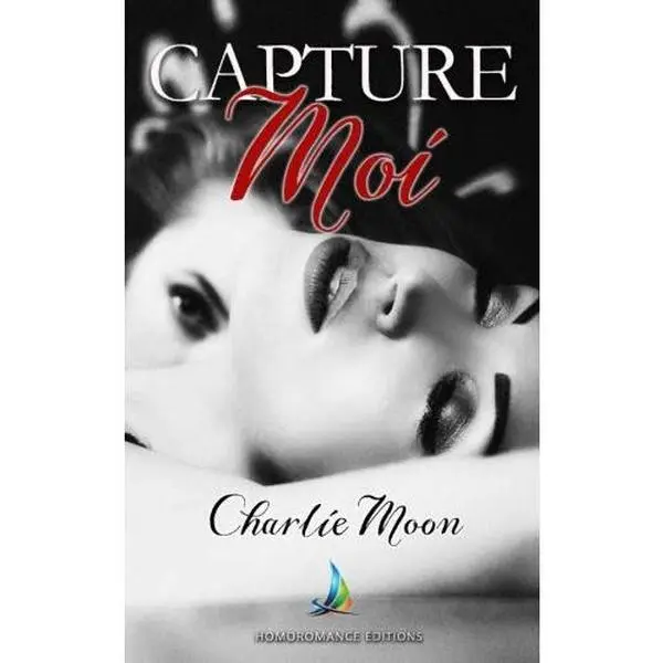 USED-Capture-moi | Romance lesbienne (French Edition) by Charlie Moon (Paperback)