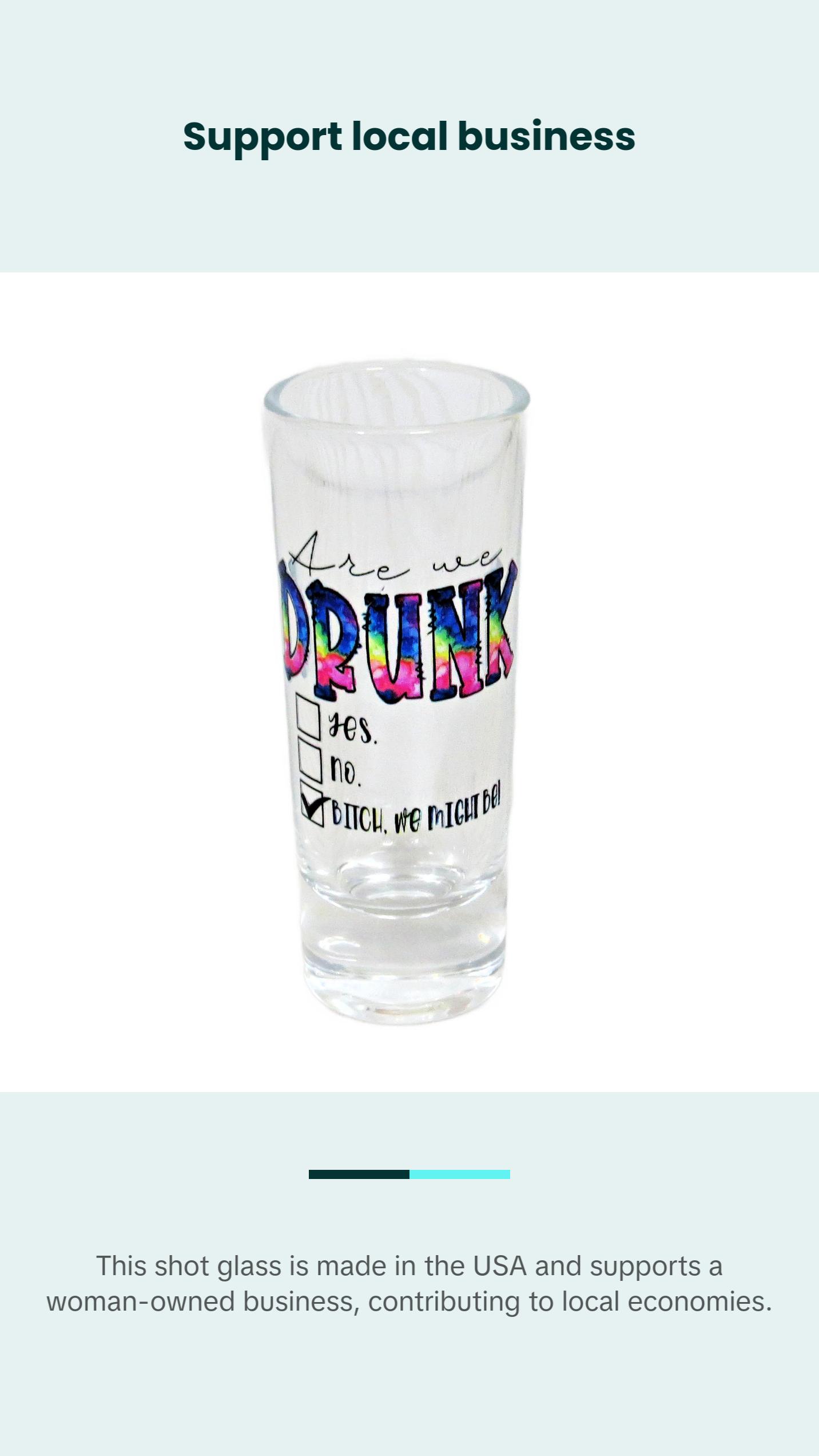 "Are We Drunk We Might Be" 2 oz Shot Glass - Funny Inappropriate Drinking Gift for Adults - Kitchen Drinkware Accessory
