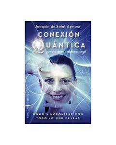 USED-Conexión cuántica by JOAQUÍN DE SAINT AYMOUR (Paperback)