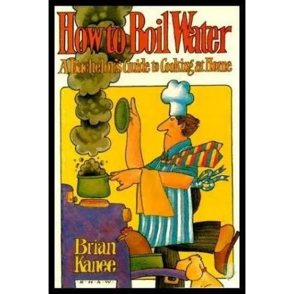 USED-How to Boil Water by Brian Kanee (Paperback)