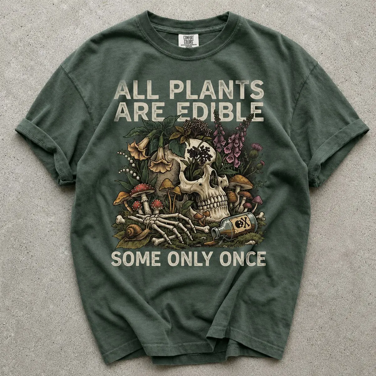 Comfort Colors All Plants Are Edible T Shirt, Funny Foraging Skull T Shirt, Dark Humor Graphic T Shirt Gift - Squirrel Corner