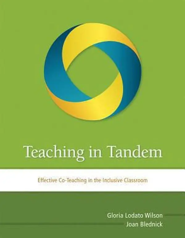 USED Book - Teaching in Tandem: Effective Co-Teaching in the Inclusive Classroom by Wilson, Gloria Lodato (Paperback) - english
