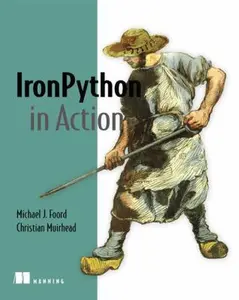 USED-Iron Python in Action by Foord, Michael J. (Paperback)