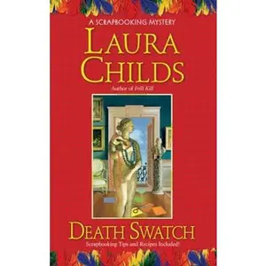 USED-Death Swatch (A Scrapbooking Mystery) by Laura Childs (Hardcover)
