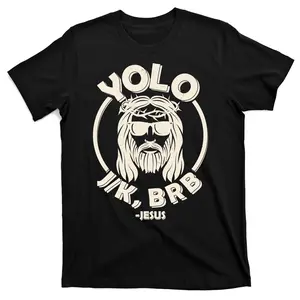 Funny Easter YOLO JK BRB Jesus T-Shirt Menswear Top