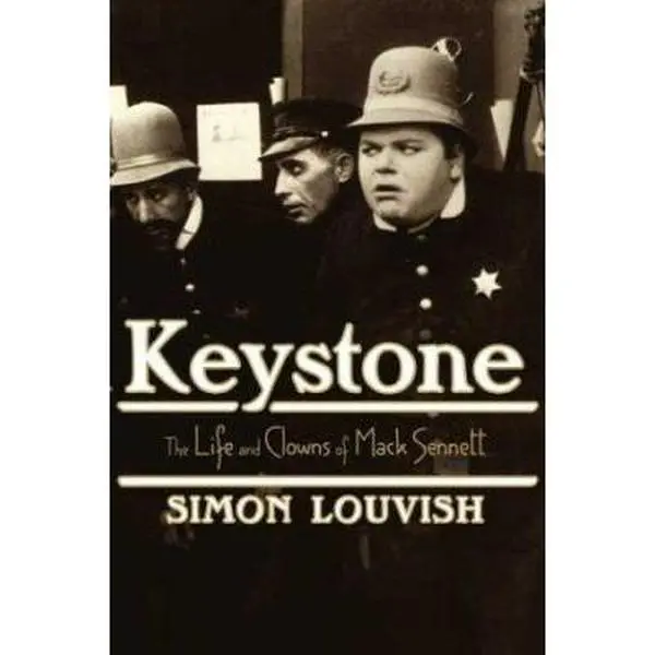 USED Book - Keystone: The Life and Clowns of Mack Sennett by Simon Louvish (Hardcover) - english