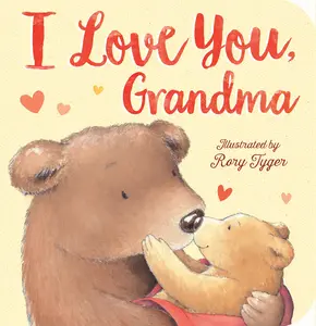 USED-I Love You, Grandma by Tiger Tales (Board book)