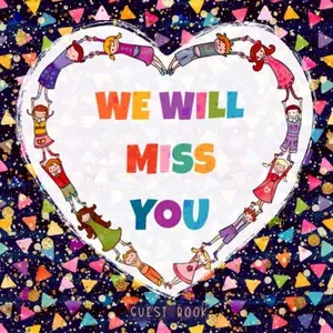 USED-We Will Miss You Guest Book: Cute Kids - Sign In Keepsake Journal for Going Away Party for Teacher, Educator or Retirement Celebration, Lined Pages with Space For Names and Messages by Barbolichka (Paperback)