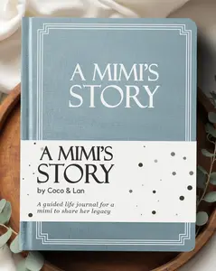 Mimi's Life Story Journal (Hardcover): A Meaningful Keepsake for Mimi to Share Her Journey & Memories, Book Includes 250+ Prompt Questions, Sentimental Gift for Mother's Day, Birthday, Christmas