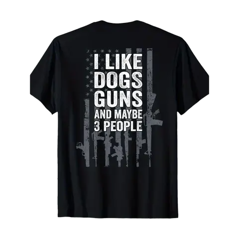 Men's Cotton Short-Sleeve Round Neck Stitch Graphic T-Shirt - Casual Streetwear Tops with Funny Back Gun Print, I Like Dogs, Guns and Maybe 3 People Slogan, Classic Design