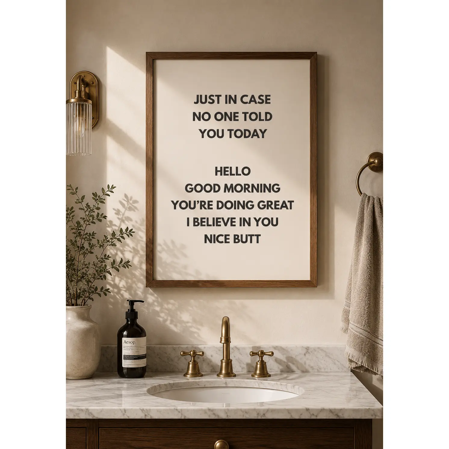 Just In Case No One Told You Today...
