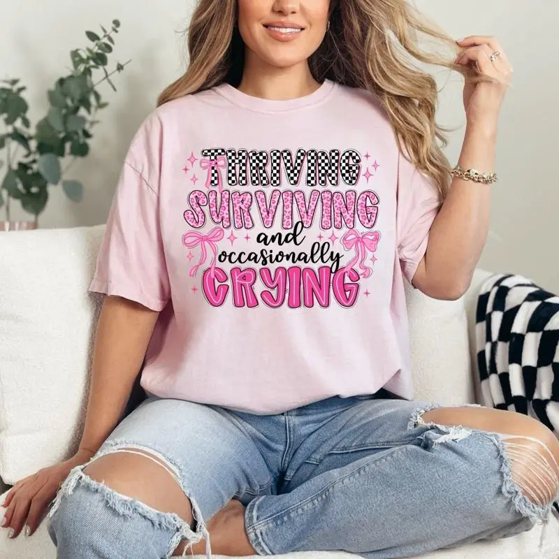 Thriving Surviving and Occasionally Crying
