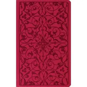 USED-ESV Thinline Bible, TruTone, Wild Rose, Floral Design, Red Letter Text by ESV Bibles by Crossway (Unknown)