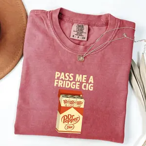 Comfort Colors Pass Me A Fridge Cig T-Shirt, Diet Dr Pepper Lover TShirt, Beverage Humor Tee, Retro Soda Drink T-Shirt, Quirky Caffeine Addict Tee